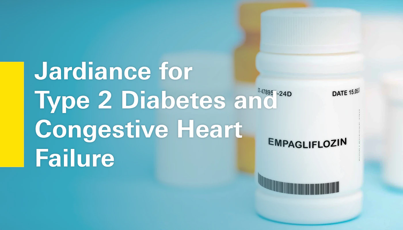 Jardiance for Type 2 Diabetes and Congestive Heart Failure