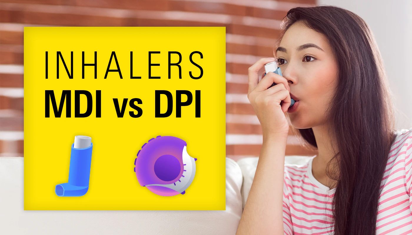 Inhaler Types: MDI vs DPI - Uses and Key Differences